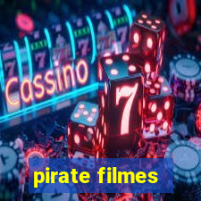 pirate filmes